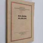 Järnvägstjänstemannaföreningen i Finland : 50-års album - pikkukuva 1