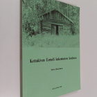 Toivo Koivunen : Kettukiven Eemeli kokemusten koulussa (s... - pikkukuva 1