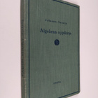 Johannes Saraoja : Algebran oppikirja teollisuuskouluja v... - pikkukuva 1