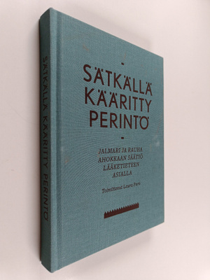 Laura (toim.) Puro : Sätkällä kääritty perintö : Jalmari ...