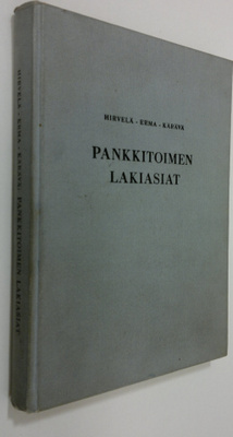 Erkki Hirvelä : Pankkitoimen lakiasiat