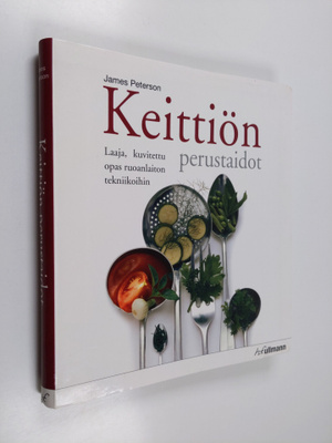 James Peterson : Keittiön perustaidot
