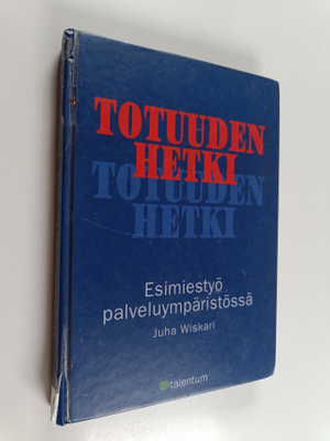 Juha Wiskari : Totuuden hetki