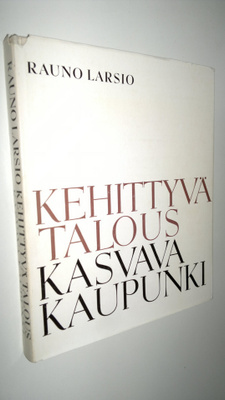 Kehittyvä talous - kasvava kaupunki : Helsingin kauppakam...