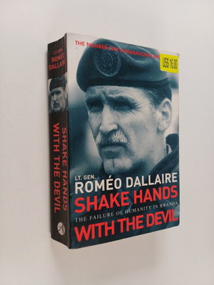 Romeo Dallaire ym. : Shake Hands with the Devil : The Fai...