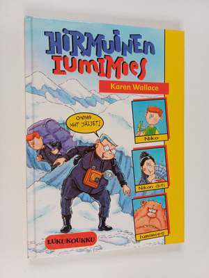 Karen Wallace : Hirmuinen lumimies