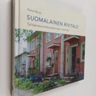 Riitta Nikula : Suomalainen rivitalo : työväenasunnosta k... - pikkukuva 1