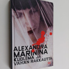 Alexandra Marinina : Kuolema ja vähän rakkautta - pikkukuva 1