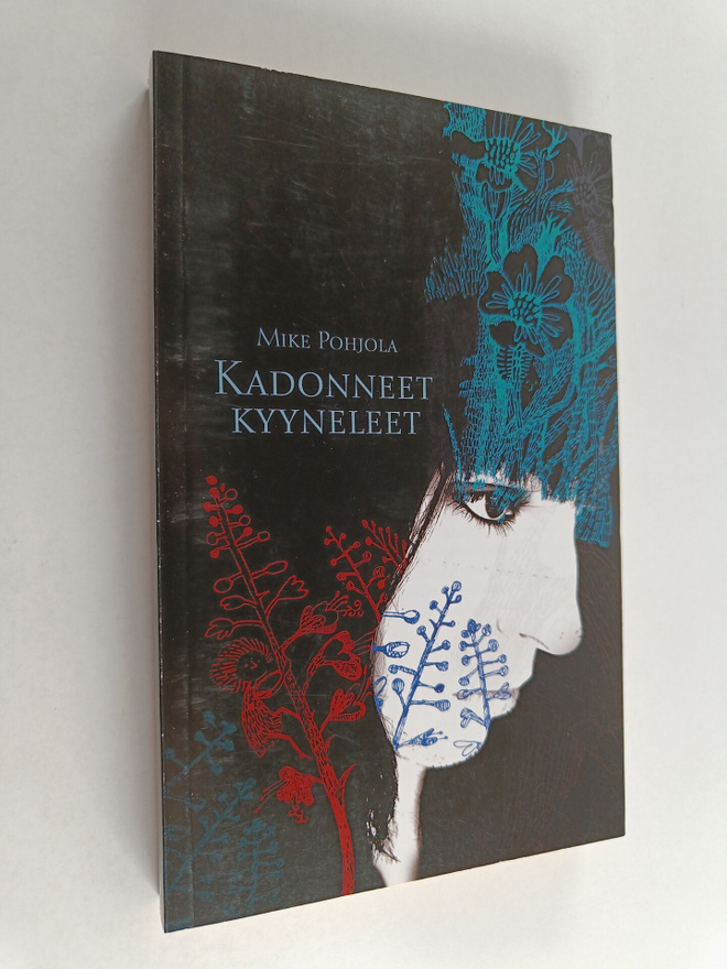 Mike Pohjola : Kadonneet kyyneleet