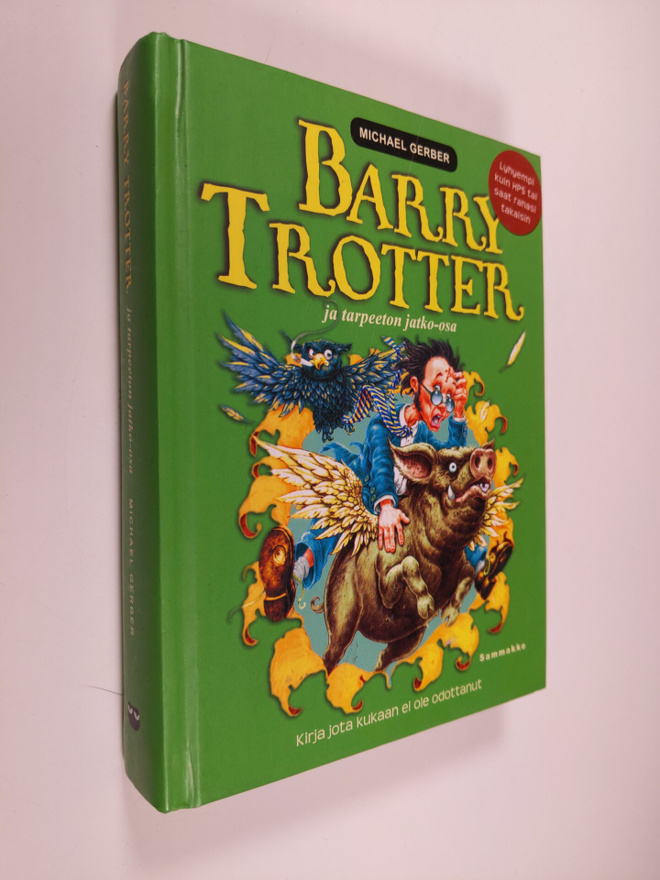 Michael Gerber : Barry Trotter ja tarpeeton jatko-osa