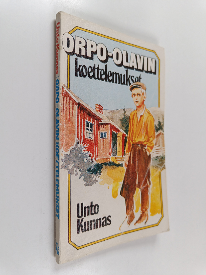 Unto Kunnas : Orpo-Olavin koettelemukset