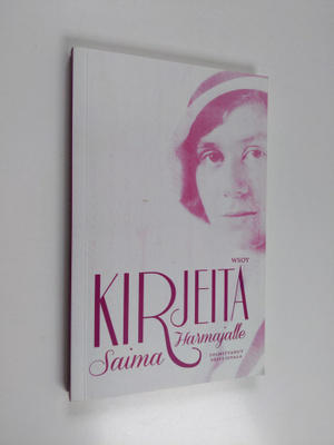 Kirjeitä Saima Harmajalle