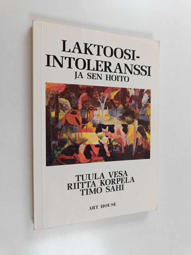 Tuula Vesa : Laktoosi-intoleranssi ja sen hoito