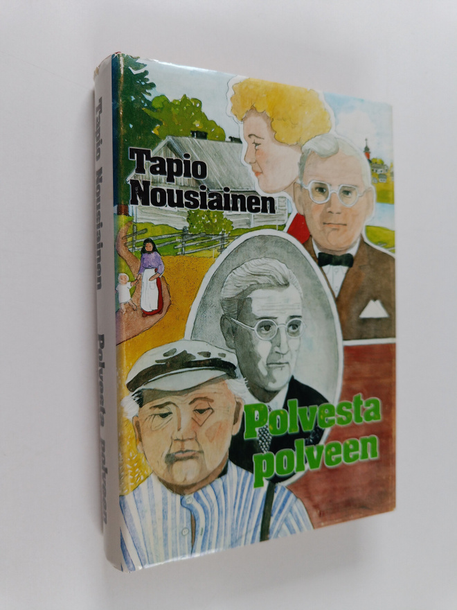 Tapio Nousiainen : Polvesta polveen