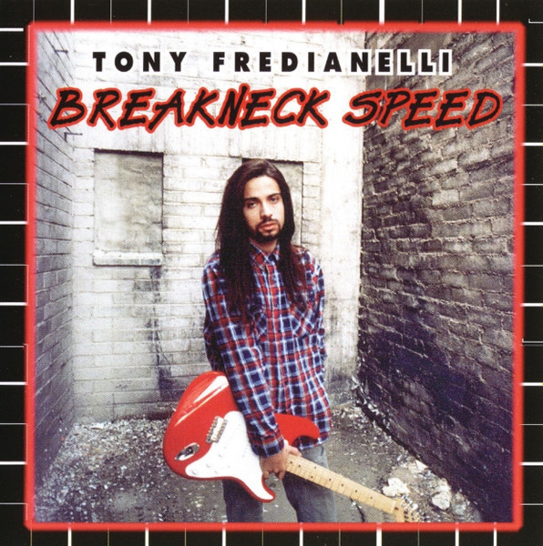 Tony Fredianelli - Breakneck Speed (CD) MINT!!