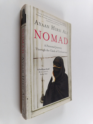 Ayaan Hirsi Ali : Nomad : a personal journey through the ...