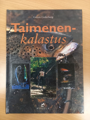 Göran Cederberg: Taimenenkalastus