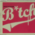 Dave McCullen • B*tch CD Maxi-Single - pikkukuva 1