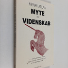 Henri Atlan : Myte eller videnskab - hvem har sandheden? - pikkukuva 1