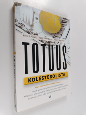 Petri Kovanen : Totuus kolesterolista