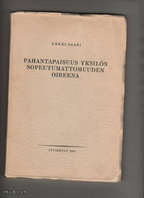 Saari, Erkki: Pahantapaisuus yksilön sopeutumattomuuden oire