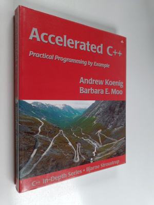 Andrew Koenig : Accelerated C++ : practical programming b...