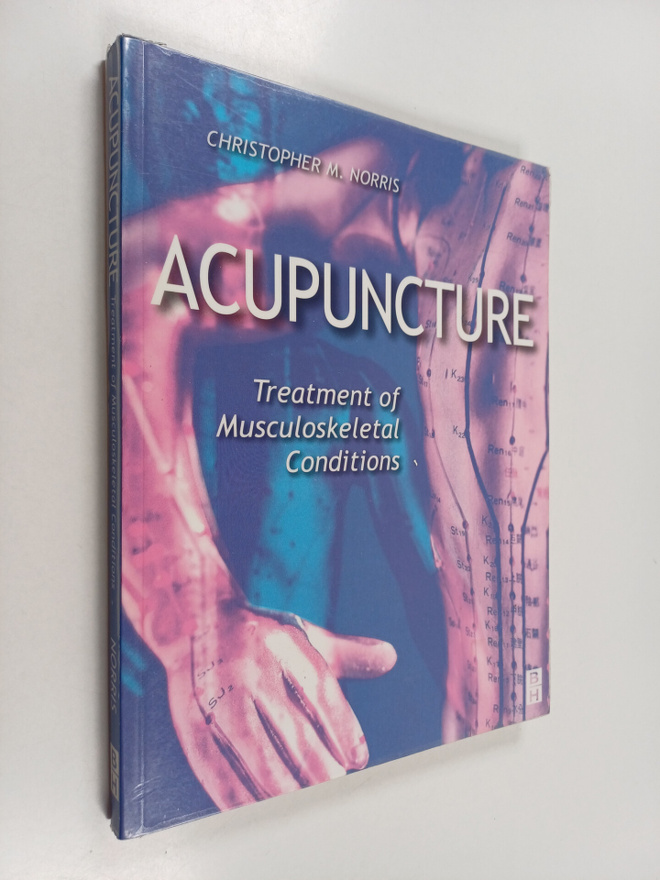 Christopher M. Norris : Acupuncture : Treatment of Muscul...