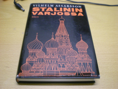 Vilhelm Assarsson: Stalinin varjossa
