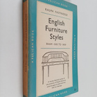 Ralph Fastnedge : English Furniture Styles from 1500 to 1830 - pikkukuva 1