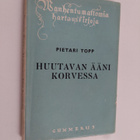 Pietari Topp : Huutavan ääni korvessa - pikkukuva 1