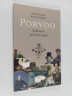 Minna Lönnqvist : Porvoo : kulttuuri- ja luonto-opas