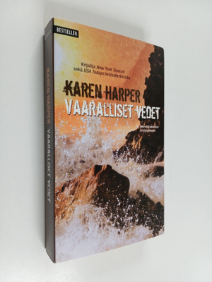 Karen Harper : Vaaralliset vedet