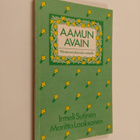Irmeli Sutinen : Aamun avain : päivänavauksia - pikkukuva 1
