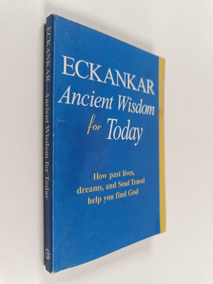 Eckankar - Ancient Wisdom for Today