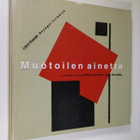 Lajos Kassak : Muotoilen ainetta : runoja - pikkukuva 1