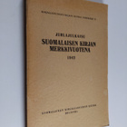 Juhlajulkaisu suomalaisen kirjan merkkivuotena 1942 - pikkukuva 1
