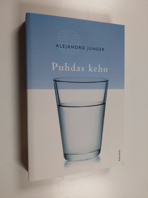 Alejandro Junger : Puhdas keho