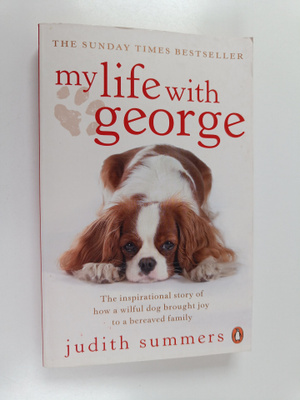 Judith Summers ym. : My Life with George : The Inspiratio...