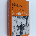 Fodor's Guide to North Africa : Algeria, Morocco, Tunisia - pikkukuva 1