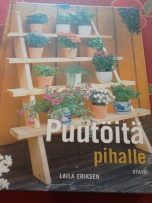 PUUTÖITÄ PIHALLE