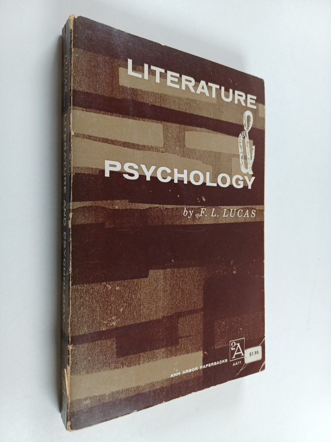 F.L. Lucas : Literature and Psychology