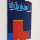 Matti Lainema : Tämän ajan liikkeenjohto - pikkukuva 1