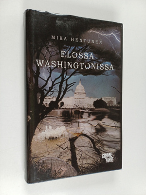 Mika Hentunen : Elossa Washingtonissa