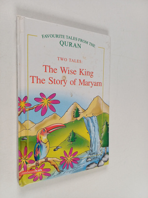 Saniyasnain Khan : Two Tales : The Wise King ; the Story ...