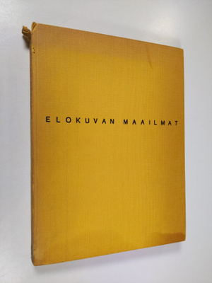 Jouko (toim.) Tyyri : Elokuvan maailmat : akateemisen fil...