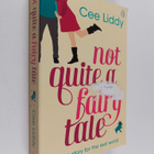 Cee Liddy : Not Quite a Fairytale: in which boy meets gir... - pikkukuva 1