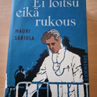 Mauri Sariola - Ei loitsu eikä rukous - pikkukuva 1