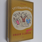 Vicki Iovine : Tyttökavereiden opas omaan elämään - pikkukuva 1