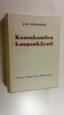 J. B. Condliffe : Kansakuntien kaupankäynti