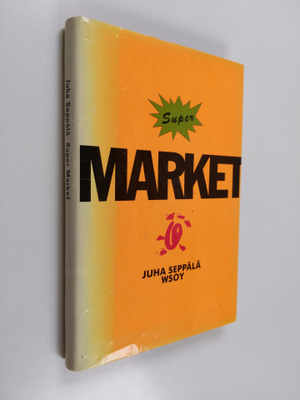Juha Seppälä : Super market
